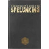Survivalist's Guide To Spelunking (Limited Edition) (D&D 5E Compatible)