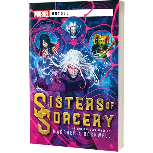Marvel Novel: Untold: Sisters Of Sorcery 1 Marvel Novel: Untold: Sisters Of Sorcery