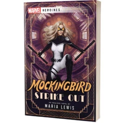 Marvel Heroines Novel: Mockingbird - Strike Out