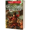 Legends Of The Five Rings: The Great Clans Of Rokugan - Collected Novellas Vol 1
