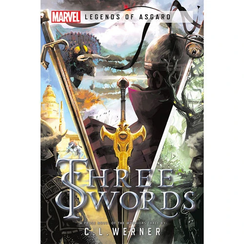 Marvel Novel: Legends Of Asgard - Three Swords 1 Marvel Novel: Legends Of Asgard - Three Swords