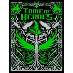 Tome Of Heroes: Limited Edition (D&D 5E Compatible)