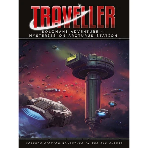 Traveller RPG: Solomani Adventure 1 - Mysteries On Arcturus Station (Last Chance) 1 Traveller RPG: Solomani Adventure 1 - Mysteries On Arcturus Station (Last Chance)