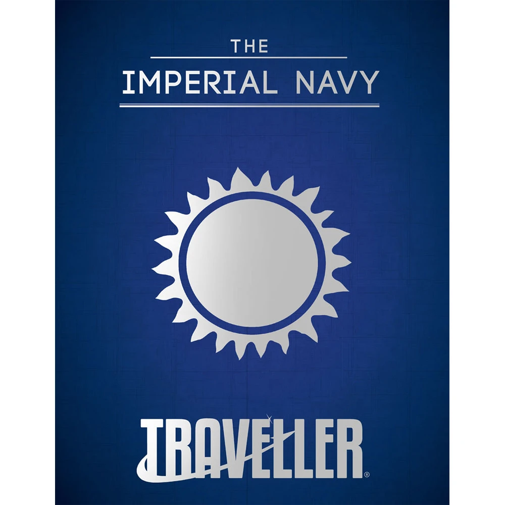 Traveller RPG: The Imperial Navy (Preorder) 1 Traveller RPG: The Imperial Navy (Preorder)