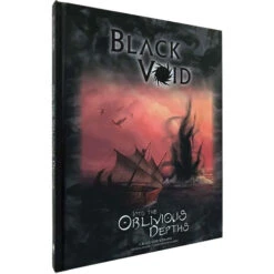 Black Void RPG: Into The Oblivious Depths (Hardcover)