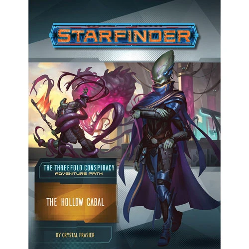 Starfinder RPG: Adventure Path - The Hollow Cabal (The Threefold Conspiracy 4 Of 6) 1 Starfinder RPG: Adventure Path - The Hollow Cabal (The Threefold Conspiracy 4 Of 6)