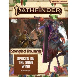 Pathfinder 2E RPG: Adventure Path - Spoken On The Song Wind (Strength Of Thousands 2 Of 6) (Last Chance)