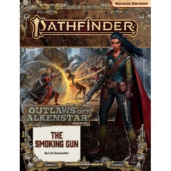 Pathfinder 2E RPG: Adventure Path - The Smoking Gun (Outlaws Of Alkenstar 3 Of 3)