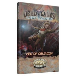 Savage Worlds RPG: Deadlands Lost Colony - Maw Of Oblivion (Preorder)